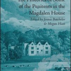 The Histories of Some of the Penitents in the Magdalen House
