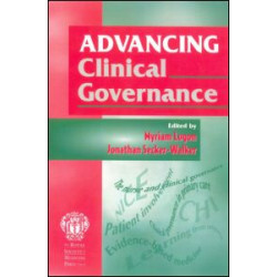 Advancing Clinical Governance Advancing Clinical Governance