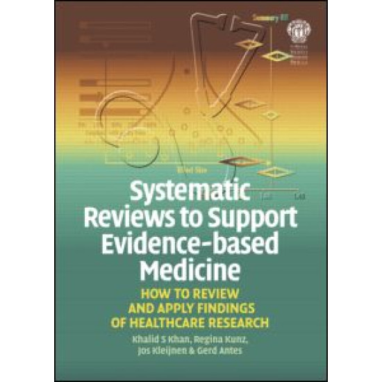 Systematic reviews to support evidence-based medicine, 2nd edition Systematic reviews to support evidence-based medicine, 2nd edition