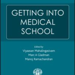 Secrets of Success: Getting into Medical School Secrets of Success: Getting into Medical School