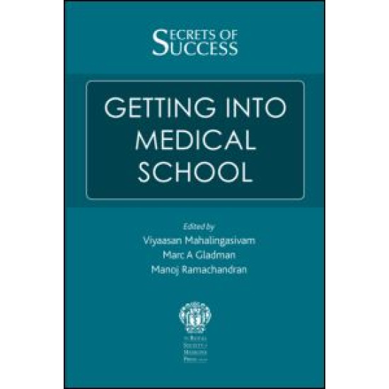 Secrets of Success: Getting into Medical School