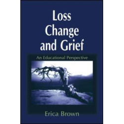 Loss, Change and Grief