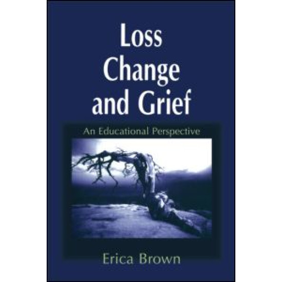 Loss, Change and Grief