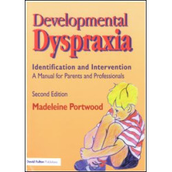 Developmental Dyspraxia Developmental Dyspraxia