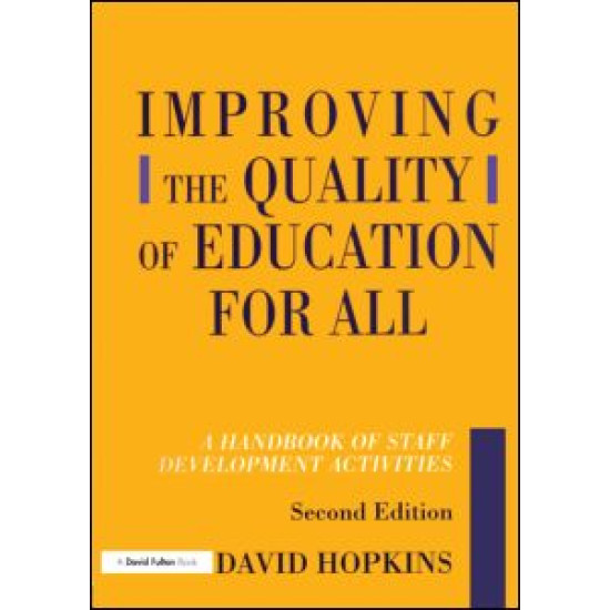 Improving the Quality of Education for All