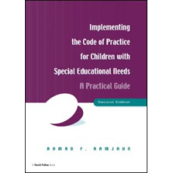 Implementing the Code of Practice for Children with Special Educational Needs Implementing the Code of Practice for Children with Special Educational Needs