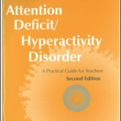 Attention Deficit Hyperactivity Disorder