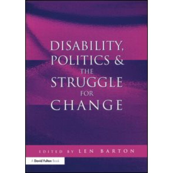 Disability, Politics and the Struggle for Change