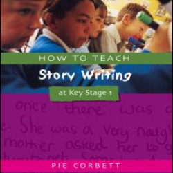 How to Teach Story Writing at Key Stage 1