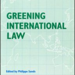Greening International Law Greening International Law