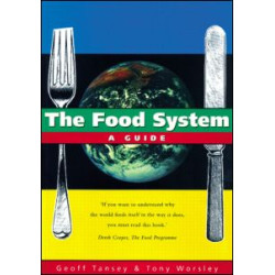 The Food System The Food System