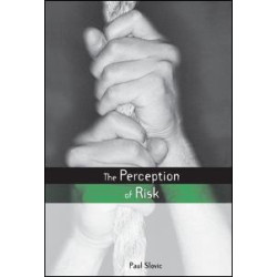 The Perception of Risk The Perception of Risk