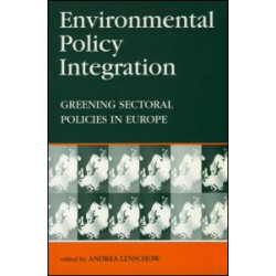Environmental Policy Integration Environmental Policy Integration