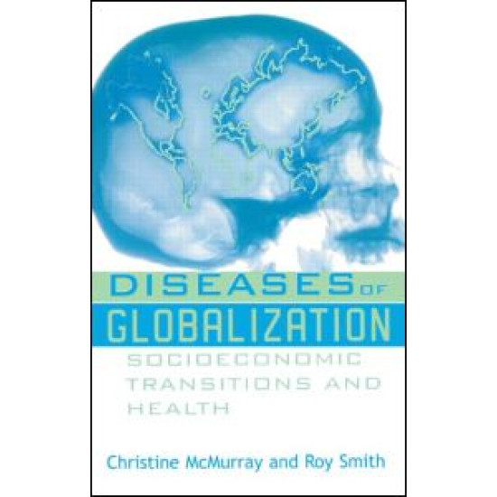 Diseases of Globalization