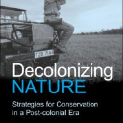 Decolonizing Nature Decolonizing Nature