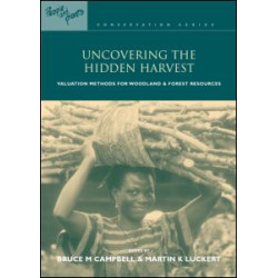 Uncovering the Hidden Harvest Uncovering the Hidden Harvest