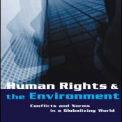 Human Rights and the Environment