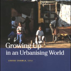 Growing Up in an Urbanizing World Growing Up in an Urbanizing World