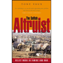 The Selfish Altruist The Selfish Altruist