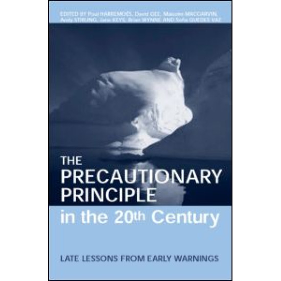 The Precautionary Principle in the 20th Century