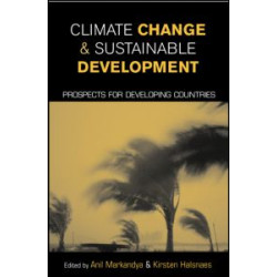 Climate Change and Sustainable Development Climate Change and Sustainable Development