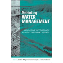 Rethinking Water Management Rethinking Water Management