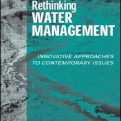 Rethinking Water Management Rethinking Water Management