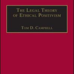 The Legal Theory of Ethical Positivism