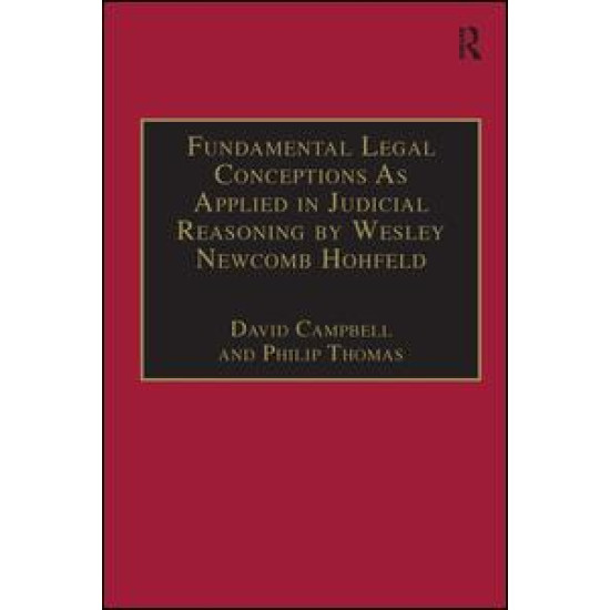 Fundamental Legal Conceptions As Applied in Judicial Reasoning by Wesley Newcomb Hohfeld