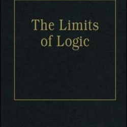 The Limits of Logic The Limits of Logic
