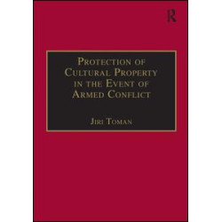 Protection of Cultural Property in the Event of Armed Conflict