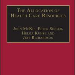 The Allocation of Health Care Resources The Allocation of Health Care Resources