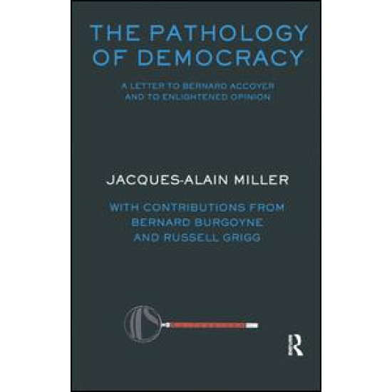 The Pathology of Democracy
