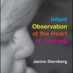 Infant Observation at the Heart of Training