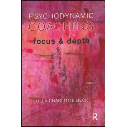 Psychodynamic Coaching Psychodynamic Coaching