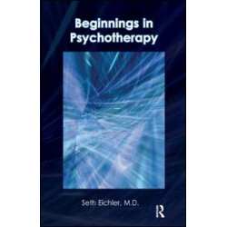 Beginnings in Psychotherapy