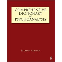 Comprehensive Dictionary of Psychoanalysis Comprehensive Dictionary of Psychoanalysis