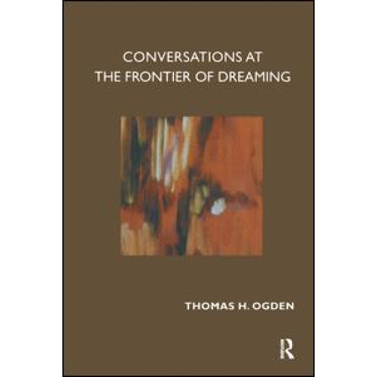 Conversations at the Frontier of Dreaming Conversations at the Frontier of Dreaming