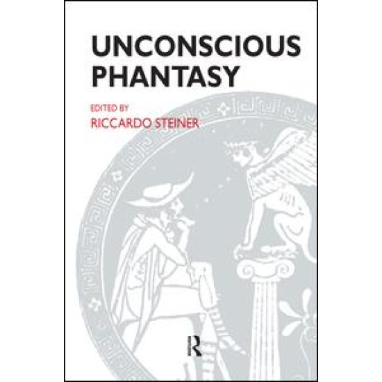 Unconscious Phantasy