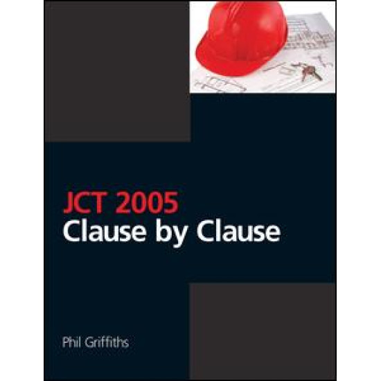 JCT 2005: Clause by Clause JCT 2005: Clause by Clause