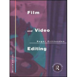 Film and Video Editing Film and Video Editing