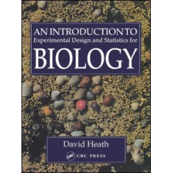 An Introduction To Experimental Design And Statistics For Biology An Introduction To Experimental Design And Statistics For Biology