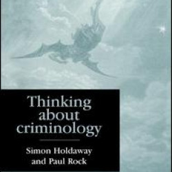 Thinking About Criminology