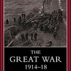 The Great War, 1914-1918