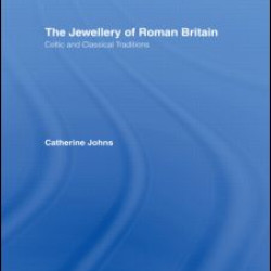 The Jewellery Of Roman Britain