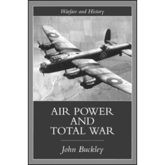 Air Power in the Age of Total War Air Power in the Age of Total War