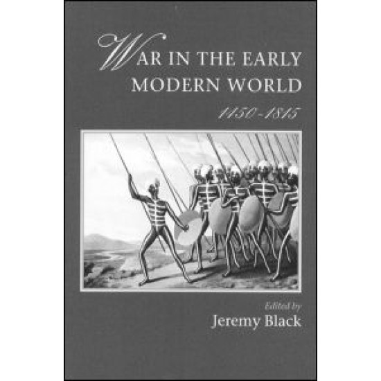 War In The Early Modern World, 1450-1815