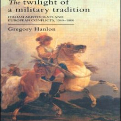 The Twilight Of A Military Tradition The Twilight Of A Military Tradition
