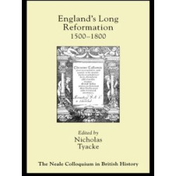 England's Long Reformation England's Long Reformation