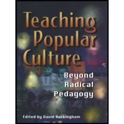 Teaching Popular Culture Teaching Popular Culture
